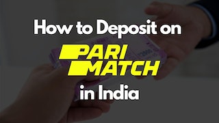 How to Deposit on Parimatch